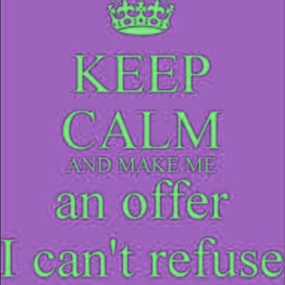 Make me a reasonable offer on any of my items!